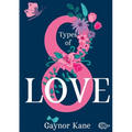 Eight Types of Love
