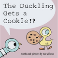 Duckling Gets a Cookie!?, The-Pigeon Series