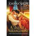 A Daring Arrangement: The Four Hundred Series