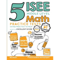 5 ISEE Middle Level Math Practice Tests: Extra Practice to Help Achieve an Excellent Score
