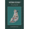 Sayyidah Fatimah (as): An Exemplar for Mankind