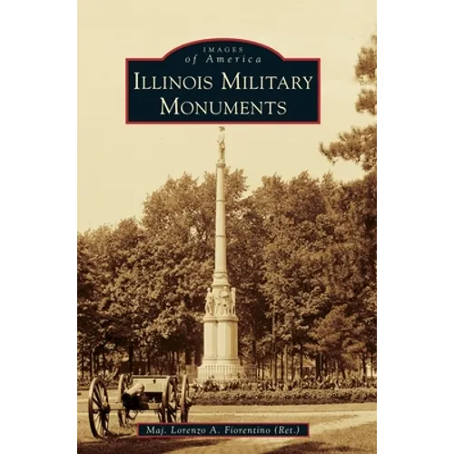 Illinois Military Monuments
