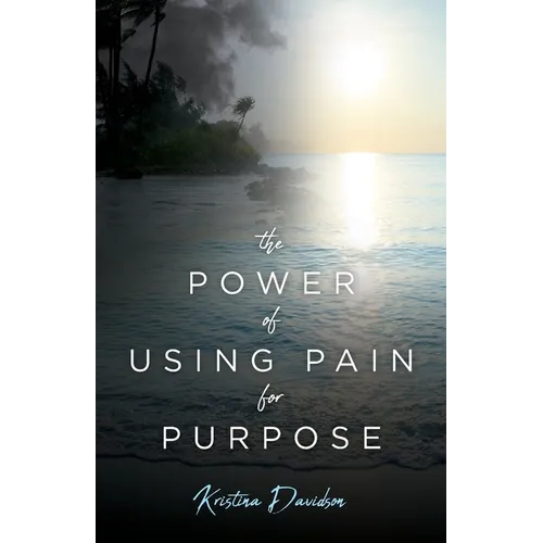 The Power Of Using Pain For Purpose