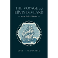The Voyage of Ervin Devland: and Other Works