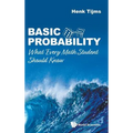 Basic Probability: What Every Math Student Should Know