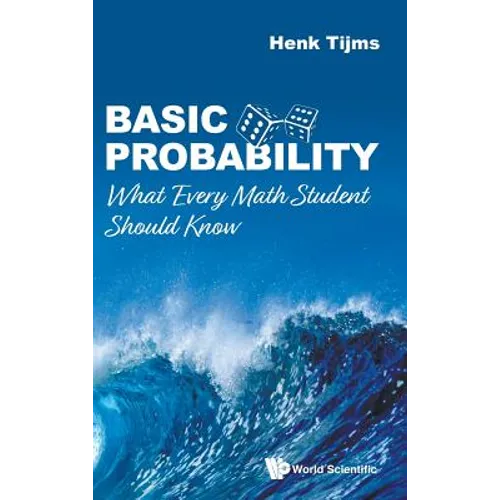Basic Probability: What Every Math Student Should Know