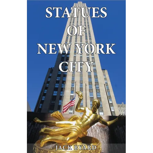 Statues Of New York City