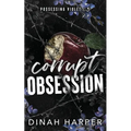 Corrupt Obsession