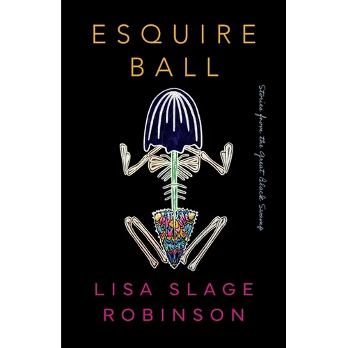 Esquire Ball, Stories from the Great Black Swamp