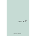 Dear Self,