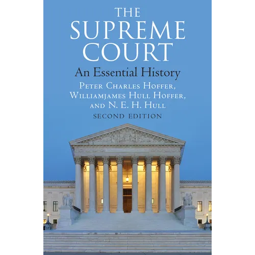 The Supreme Court: An Essential History, Second Edition