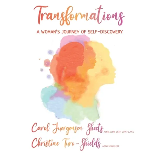 Transformations: A Woman's Journey of Self-Discovery