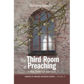 The Third Room of Preaching