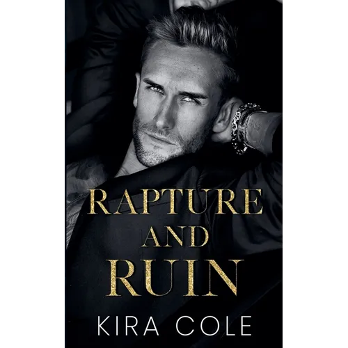 Rapture and Ruin