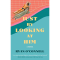 Just by Looking at Him