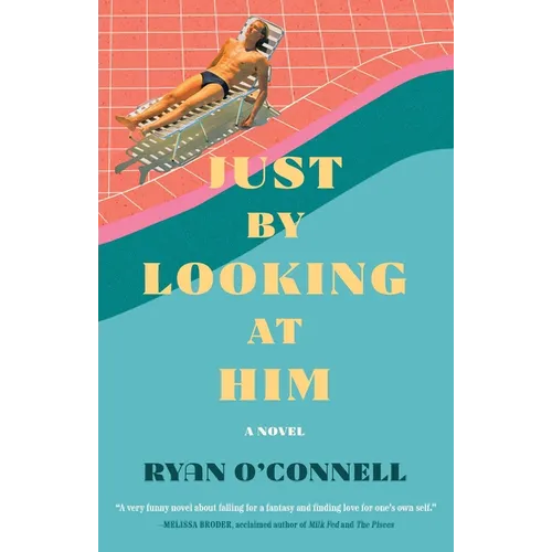 Just by Looking at Him