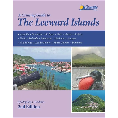 A Cruising Guide to the Leeward Islands
