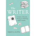 The Writer: A Guide to Research, Writing, and Publishing in Biblical Studies