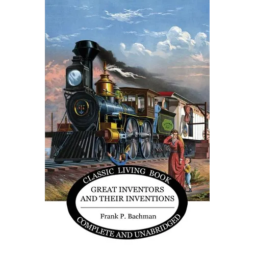 Great Inventors and their Inventions