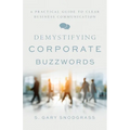 Demystifying Corporate Buzzwords: A Practical Guide to Clear Business Communication