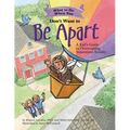 What to Do When You Don't Want to Be Apart: A Kid's Guide to Overcoming Separation Anxiety