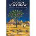 Do Not Die Today: Use Caution! The Desert Can Be Deadly
