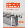 Chromatic Harmonica Songbook - 48 Folk and Gospel Songs: + Sounds Online