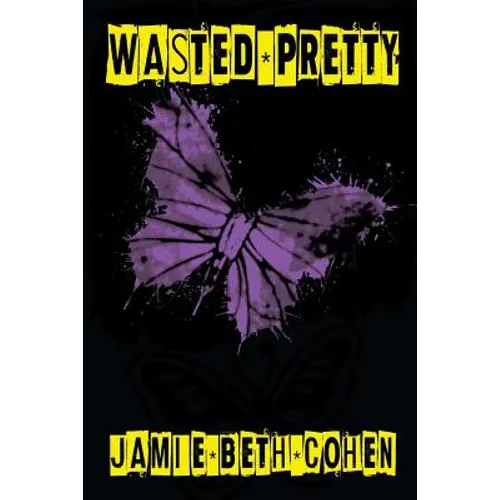 Wasted Pretty: An Alice Burton Book