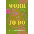 Work to Do