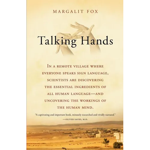 Talking Hands: What Sign Language Reveals about the Mind