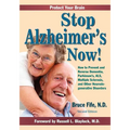 Stop Alzheimer's Now, Second Edition