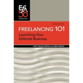 Freelancing 101: Launching Your Editorial Business
