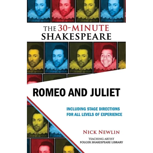 Romeo and Juliet: The 30-Minute Shakespeare