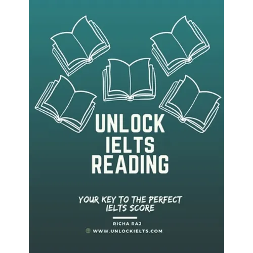 Unlock IELTS Reading: Your Key to Perfect IELTS Score