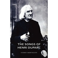 The Songs of Henri Duparc