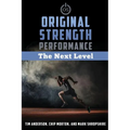 Original Strength Performance: The Next Level