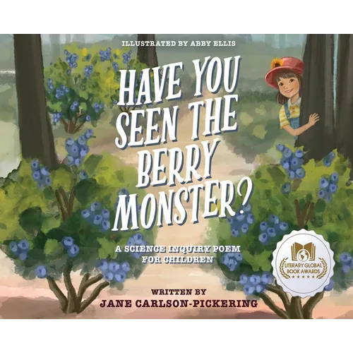 The Berry Monster: A Science Inquiry Poem for Children
