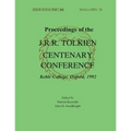 Proceedings of the J. R. R. Tolkien Centenary Conference 1992: Mythlore 80 (Volume 21, Issue 2 - 1996 Winter)
