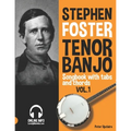 Stephen Foster - Tenor Banjo Songbook for Beginners with Tabs and Chords Vol. 1