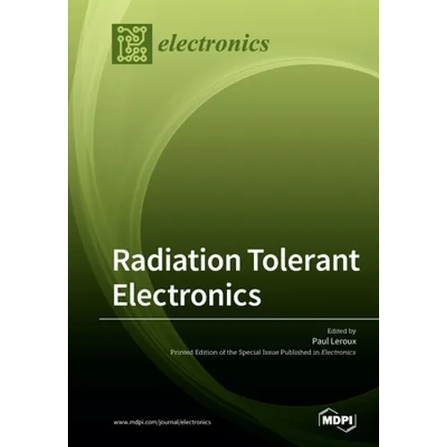 Radiation Tolerant Electronics