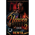 Heaven Got a Ghetto 2