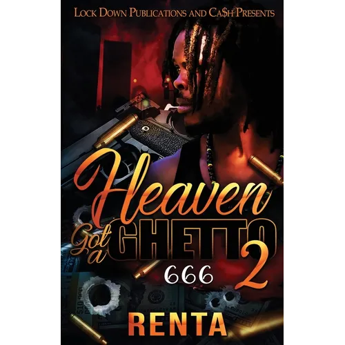 Heaven Got a Ghetto 2