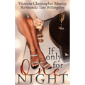 If Only For One Night