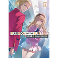 Classroom of the Elite: Year 3 (Light Novel) Vol. 2