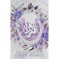 Say You Won't Let Go