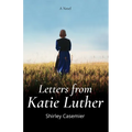 Letters From Katie Luther