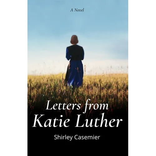 Letters From Katie Luther