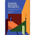 Corporate Real Estate Management