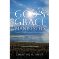 God's Grace Manifested