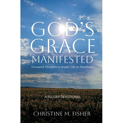 God's Grace Manifested